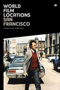 Cover: World Film Locations: San Francisco - Intellect Books