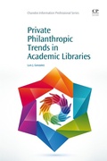 Cover: Private Philanthropic Trends in Academic Libraries - Chandos Publishing (Oxford) Ltd