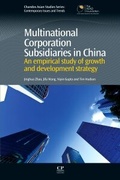Cover: Multinational Corporation Subsidiaries in China - Chandos Publishing (Oxford) Ltd