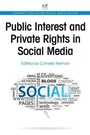 Cover: Public Interest and Private Rights in Social Media - Chandos Publishing (Oxford) Ltd