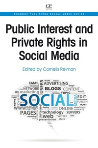 Enlarge image Cover: Public Interest and Private Rights in Social Media - Chandos Publishing (Oxford) Ltd
