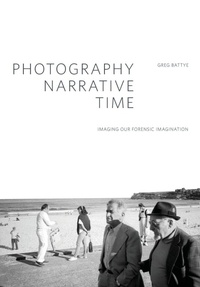 Enlarge image Cover: Photography, Narrative, Time - Intellect Books