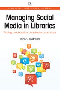 Abbildung von: Managing Social Media in Libraries - Chandos Publishing