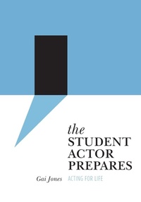 Enlarge image Cover: The Student Actor Prepares - Intellect Books