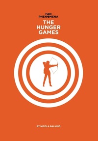 Enlarge image Cover: Fan Phenomena: The Hunger Games - Intellect Books