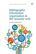 Cover: Bibliographic Information Organization in the Semantic Web - Chandos Publishing