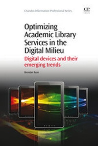 Abbildung von: Optimizing Academic Library Services in the Digital Milieu - Chandos Publishing