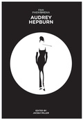 Cover: Fan Phenomena: Audrey Hepburn - Intellect Books