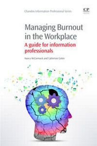 Abbildung von: Managing Burnout in the Workplace - Chandos Publishing