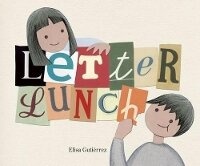 Enlarge image Cover: Letter Lunch - Owlkids Books Inc.