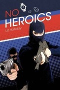Cover: No Heroics - ReadZone Books Limited