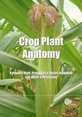 Cover: Crop Plant Anatomy - CABI Publishing