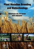 Cover: Plant Mutation Breeding and Biotechnology - CABI Publishing