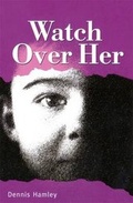 Cover: Watch Over Her - ReadZone Books Limited