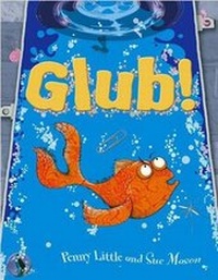 Enlarge image Cover: Glub - ReadZone Books Limited