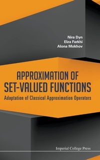 Abbildung von: Approximation Of Set-valued Functions: Adaptation Of Classical Approximation Operators - Imperial College Press