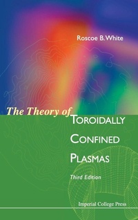 Abbildung von: Theory Of Toroidally Confined Plasmas, The (Third Edition) - Imperial College Press