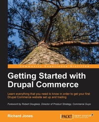 Enlarge image Cover: Getting Started with Drupal Commerce - Packt Publishing