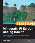 Cover: Instant Minecraft: Pi Edition Coding How-to - Packt Publishing