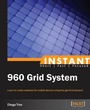 Cover: Instant 960 Grid System - Packt Publishing