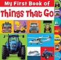 Cover: My First Book Of Things That Go - Make Believe Ideas