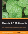 Cover: Moodle 2.5 Multimedia - Packt Publishing
