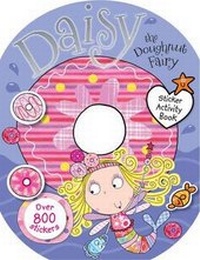 Enlarge image Cover: Daisy The Doughnut Fairy Sticker Activity Book - Make Believe Ideas