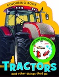 Cover: Tractors and other Things that Go Colouring Book - Make Believe Ideas