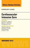 Cover: Cardiovascular Intensive Care, An Issue of Cardiology Clinics: Volume 31-4 - Elsevier