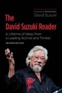 Cover: The David Suzuki Reader - Greystone Books,Canada