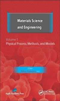Enlarge image Cover: Materials Science and Engineering. Volume I - Apple Academic Press Inc.