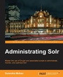 Cover: Administrating Solr - Packt Publishing