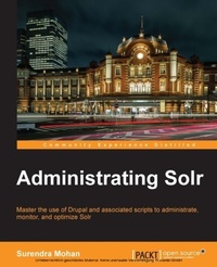 Enlarge image Cover: Administrating Solr - Packt Publishing