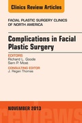 Cover: Complications in Facial Plastic Surgery, An Issue of Facial Plastic Surgery Clinics - Elsevier