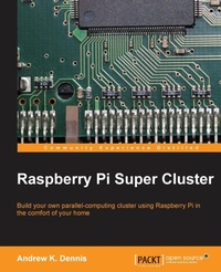 Abbildung von: Raspberry Pi Super Cluster - Packt Publishing