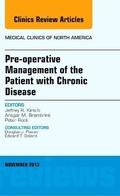 Cover: Pre-Operative Management of the Patient with Chronic Disease, An Issue of Medical Clinics: Volume 97-6 - Elsevier