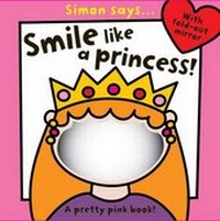 Enlarge image Cover: Smile Like a Princess - Make Believe Ideas