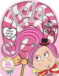 Cover: Lola the Lollipop Fairy Sticker Activity Book - Make Believe Ideas