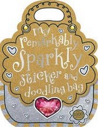 Enlarge image Cover: My Remarkably Sparkly Sticker and Doodling Bag - Make Believe Ideas