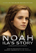 Cover: Noah: Ila's Story - Titan Books