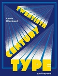 Cover: Twentieth-Century Type and Beyond - Laurence King Publishing
