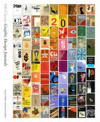 Enlarge image Cover: 100 Classic Graphic Design Journals - Laurence King Publishing