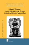 Cover: Sexual Violence as an International Crime: Interdisciplinary Approaches - Intersentia Ltd