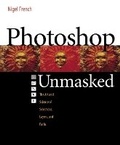 Bild: Adobe Photoshop Unmasked - Adobe Press,U.S.