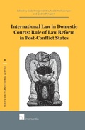Cover: International Law in Domestic Courts: Rule of Law Reform in Post-Conflict States - Intersentia Ltd