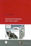 Cover: Reconciling Privatization with Human Rights - Intersentia Ltd