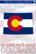 Cover: 50 Quick Facts about Colorado - Andrews UK