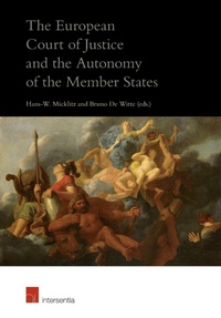 Enlarge image Cover: The European Court of Justice and the Autonomy of the Member States - Intersentia Ltd