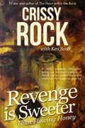 Cover: Revenge is Sweeter than Flowing Honey - Oak Tree Press