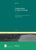 Bild: Compensating Ecological Damage: Comparative and Economic Observations - Intersentia Ltd